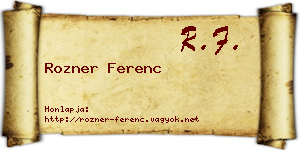 Rozner Ferenc névjegykártya